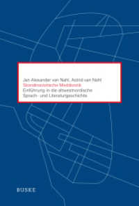 Skandinavistische Mediävistik : Einführung in die altwestnordische Sprach- und Literaturgeschichte （2019. XIX, 234 S. 230 mm）