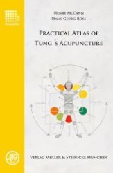Practical Atlas of Tung's Acupuncture (Akupunktur， TCM)