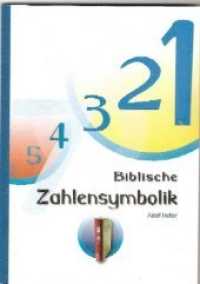 Biblische Zahlensymbolik （7. Aufl. 2011. 88 S. 21 cm）