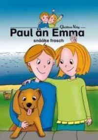 Paul än Emma snaake frasch （1. Aufl. 2018. 48 S. 29,7 cm）