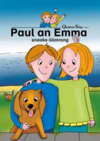 Paul an Emma (Ööm) : snaake öömrang （1. Aufl. 2024. 44 S. 29,7 cm）