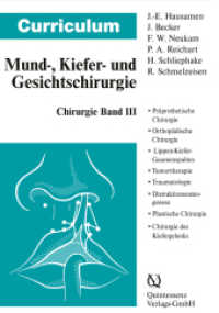 Chirurgie. Bd.3 Mund-, Kiefer- und Gesichtschirurgie (Curriculum) （2002. 587 S. 323 Abb. 24 cm）