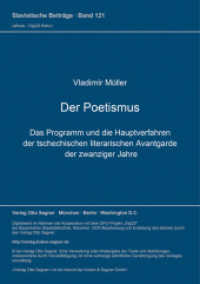 Der Poetismus : Das Programm und die Hauptverfahren der tschechischen literarischen Avantgarde der zwanziger Jahre (Slavistische Beiträge .121) （Neuausg. 1978. 215 S. 210 mm）