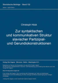 Zur syntaktischen und kommunikativen Struktur slavischer Partizipial- und Gerundiokonstruktionen (Slavistische Beiträge .132) （Neuausg. 1979. 283 S. 210 mm）