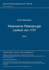 Weismanns Petersburger Lexikon von 1731 : Teil 1. Nachdruck der Ausgabe SPb. 1731 (Specimina philologiae Slavicae .46) （Neuausg. 1982. 394 S. 297 mm）