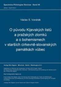 O puvodu Kijevských listu a prazských zlomku a o bohemismech v starsích cirkevne-slovanských památkách vubec : Nachdruck der Ausgabe Praha 1904 (Specimina philologiae Slavicae .49) （Neuausg. 1982. 114 S. 297 mm）