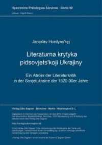 Literaturna krytyka pidsovjets'koji Ukrajiny : Ein Abriss der Literaturkritik in der Sovjetukraine der 1920-30er Jahre. Nachdruck der Ausgabe L'viv-Lemberg 1939 (Specimina philologiae Slavicae .59) （Neuausg. 1985. 134 S. 297 mm）