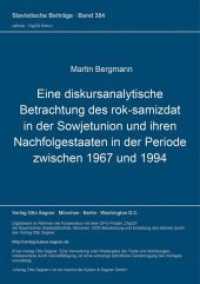 Eine diskursanalytische Betrachtung des rok-samizdat in der Sowjetunion und ihren Nachfolgestaaten in der Periode zwisch : Dissertationsschrift (Slavistische Beiträge .384) （Neuausg. 1999. 235 S. 210 mm）