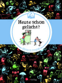 Vater und Sohn - Allerbeste Freunde: Heute schon gelacht? : 10 Bildgeschichten in Farbe I Liebevolles Geschenk und kleines Mitbringsel I Freude schenken （1. Auflage. 2015. 24 S. m. 10 farb. Bildgeschichten. 16 cm）