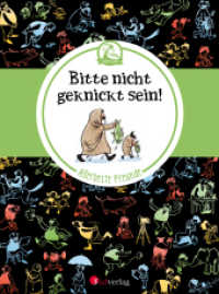 Vater und Sohn - Allerbeste Freunde: Bitte nicht geknickt sein! : 10 Bildgeschichten in Farbe I Liebevolles Geschenk und kleines Mitbringsel I Freude schenken （1. Auflage. 2015. 24 S. 10 Bildgeschichten in Farbe. 16 cm）
