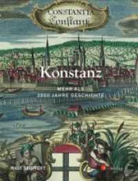 Konstanz - Mehr als 2000 Jahre Geschichte （1. Auflage. 2019. 224 S. ca. 250 farb. und s/w Abb. 28 cm）
