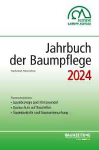 Jahrbuch der Baumpflege 2024 : Yearbook of Arboriculture (Jahrbuch der Baumpflege 28) （2024. 368 S. mit 227 Abbildungen, Fotos, Grafiken und 18 Tabellen. 23.）