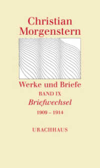 Briefwechsel 1909 - 1914 : Band 9 der Stuttgarter Ausgabe enth&auml;lt den Briefwechsel der Jahre 1909 - 1914 (Werke und Briefe)