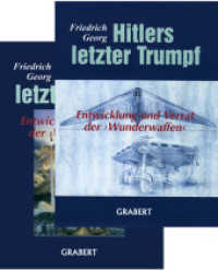Hitlers letzter Trumpf, 2 Bde. : Entwicklung und Verrat der 'Wunderwaffen' (Veröffentlichungen des Instituts für deutsche Nachkriegsgeschichte Bd.44/45) （2009. 816 S. m. zahlr. Abb. 24 cm）