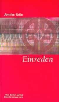 Einreden : Der Umgang mit den Gedanken (Münsterschwarzacher Kleinschriften 19) （23. Aufl. 2019. 91 S. 18.5 cm）