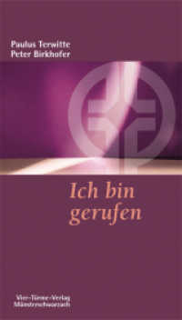 Ich bin gerufen (Münsterschwarzacher Kleinschriften Bd.159) （2007. 114 S. 18,5 cm）