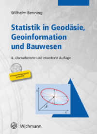 Statistik in Geodäsie, Geoinformation und Bauwesen, m. CD-ROM （4., erw. Aufl., überarb. Aufl. 2011. XII, 320 S. 240 mm）
