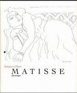 Matisse : Zeichnungen: Femmes Et Fleurs