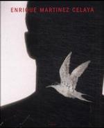 Enrique Martinez Celaya