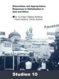 Dissociation and Appropriation: Responses to Globalization in Asia and Africa : Responses to Globalization in Asia and Africa (Zmo-studien)