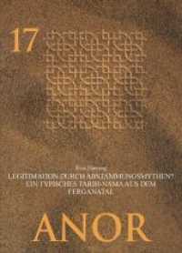 Legitimation Durch Abstammungsmythen? (Anor Central Asian Studies)