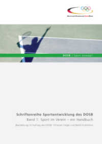 Sport im Verein - ein Handbuch (Schriftenreihe des DOSB Bd.1) （2011. 196 S. 21 cm）