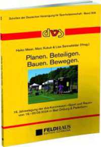 Planen. Beteiligen. Bauen. Bewegen. : 16. Jahrestagung der dvs-Kommission "Sport und Raum" vom 19.-20.09.2024 in Bad Driburg & Paderborn (Schriften der Deutschen Vereinigung f&uuml;r Sportwissenschaft)
