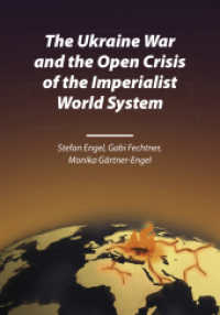 The Ukraine War and the Open Crisis of the Imperialist World System （2022. 70 S. 14 x 20 cm）