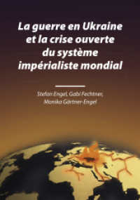 La guerre en Ukraine et la crise ouverte du système impérialiste mondial （2022. 76 S. 14 x 20 cm）