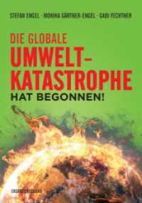 Die globale Umweltkatastrophe hat begonnen! : Ergänzungsband （2023. 134 S. 20 cm）