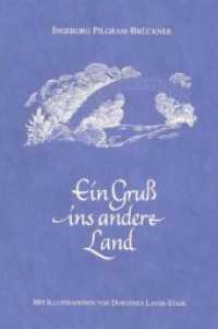 Ein Gruß ins andere Land : Wenn aus dem Schmerz die Hoffnung wächst （2004. 86 S. m. Illustr. v. Dorothea Layer-Stahl. 21 cm）