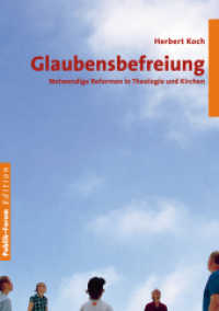 Glaubensbefreiung : Notwendige Korrekturen in Theologie und Kirchen （2014. 208 S. 21 cm）