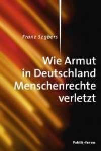 Wie Armut in Deutschland Menschenrechte verletzt （2016. 96 S. 16,5 cm）