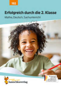 Erfolgreich durch die 2. Klasse - Mathe, Deutsch, Sachunterricht : Übungsheft 2. Klasse komplett - Lesen, Rechtschreiben, Grammatik, Rechnen, Einmaleins uvm. (Lernhefte für das gesamte Schuljahr 192) （2024. 112 S. Illustrationen, farbig. 297 mm）