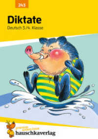 Deutsch 3./4. Klasse Übungsheft - Diktate (Forder- und Förderhefte 243) （2. Aufl. 2020. 92 S. zahlreiche farbige Abbildungen. 21 cm）