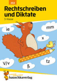 Deutsch 3. Klasse Übungsheft - Rechtschreiben und Diktate : Rechtschreibung, Groß- und Kleinschreibung. Wie im Unterricht: Erklärungen mit Übungen und Lösungen (Forder- und Förderhefte 253) （2. Aufl. 2023. 120 S. zahlr. farb. Abb. 21 cm）