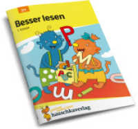 Deutsch 1. Klasse Übungsheft - Besser lesen : Silben lesen lernen 1. Klasse für Erstleser. Wie im Unterricht: Erklärungen mit Übungen und Lösungen (Forder- und Förderhefte 271) （2. Aufl. 2022. 79 S. zahlreiche farbige Illustrationen. 21 cm）
