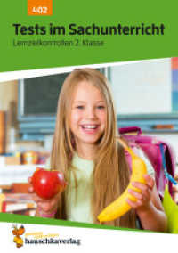 Übungsheft mit Tests im Sachunterricht 2. Klasse : Echte Klassenarbeiten mit Punktevergabe und Lösungen - Sachkunde (Lernzielkontrollen 402) （2023. 80 S. 29.70 cm）