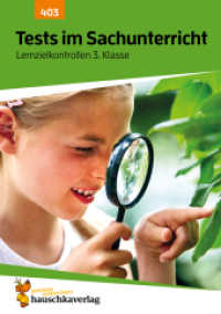 Übungsheft mit Tests im Sachunterricht 3. Klasse : Echte Klassenarbeiten mit Punktevergabe und Lösungen - Sachkunde (Lernzielkontrollen 403) （2. Aufl. 2021. 80 S. Illustrationen, farbig. 29.70 cm）