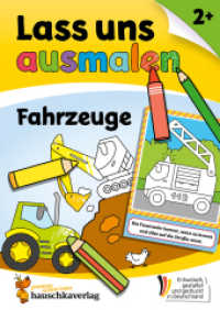 Lass uns ausmalen - Mein Ausmalbuch ab 2 - Fahrzeuge : Kritzelbuch und Malbuch f&uuml;r Kinder ab 2 Jahre - Malen, kritzeln, zeichnen lernen (Kreativ - schneiden, kleben, basteln, malen)