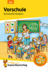Vorschule Übungsheft ab 5 Jahre für Junge und Mädchen - Schulreife fördern (Übungshefte & -blöcke für Kindergarten, Vorschule und Einschulung 611) （2022. 68 S. zahlr. farb. Ill. ; mit 1 herausnehmb. Lösungstl. 21）