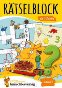 Rätselblock ab 7 Jahre - Band 1 Bd.1 : Bunter Rätselspaß für Kinder - Kreuzworträtsel, Labyrinth, Konzentrationstraining und logisches Denken fördern (Rätselbücher 632) （18. Druck. 2021. 64 S. Farbabb. 210 mm）