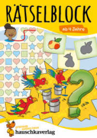 Rätselblock ab 4 Jahre - Band 1 : Bunter Rätselspaß für den Kindergarten - Fehlersuche, Labyrinth, knobeln und logisches Denken fördern (Rätselbücher 642) （9. Druck. 2023. 64 S. 210 mm）