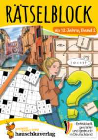 Rätselblock ab 12 Jahre, Band 2 : Bunter Rätsel-Spaß für Teenager - Kreuzworträtsel, Sudoku, Labyrinth, Konzentrationstraining und logisches Denken für Jugendliche und Teens (Rätselbücher 657) （2025. 64 S. Illustrationen, farbig. 210 mm）