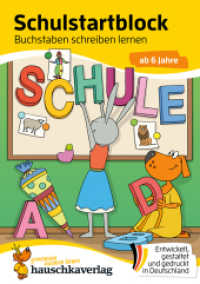 Schulstart-Block ab 6 Jahre - Buchstaben schreiben lernen : Vorschule und Schulanfang - Einschulung Mädchen, Einschulung Junge - Buchstaben lernen (Übungshefte & -blöcke für Kindergarten, Vorschule und Einschulung 704) （2025. 64 S. Illustrationen, farbig. 210 mm）