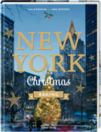 New York Christmas Baking （2017. 128 S. 4-fbg. 24.1 cm）