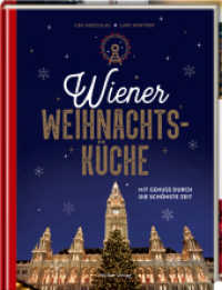 Wiener Weihnachtsküche : Mit Genuss durch die schönste Zeit （2022. 72 S. 4-fbg. 24.1 cm）