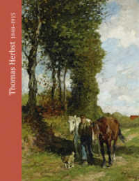 Thomas Herbst 1848-1915 : Liebermanns Freund, Lichtwarks Hoffnung （2015. 128 S. 27.5 cm）