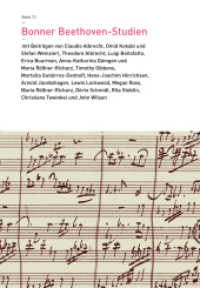Bonner Beethoven-Studien 13 （1. Auflage. 2022. VIII, 455 S. 15 s/w-Fotos, 89 s/w-Abbildungen, 2 Kar）