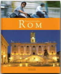 Faszinierendes Rom : Ein Bildband mit über 105 Bildern auf 96 Seiten (Faszination) （2006. 96 S. 107 Abb., 1 Ktn. 29 cm）